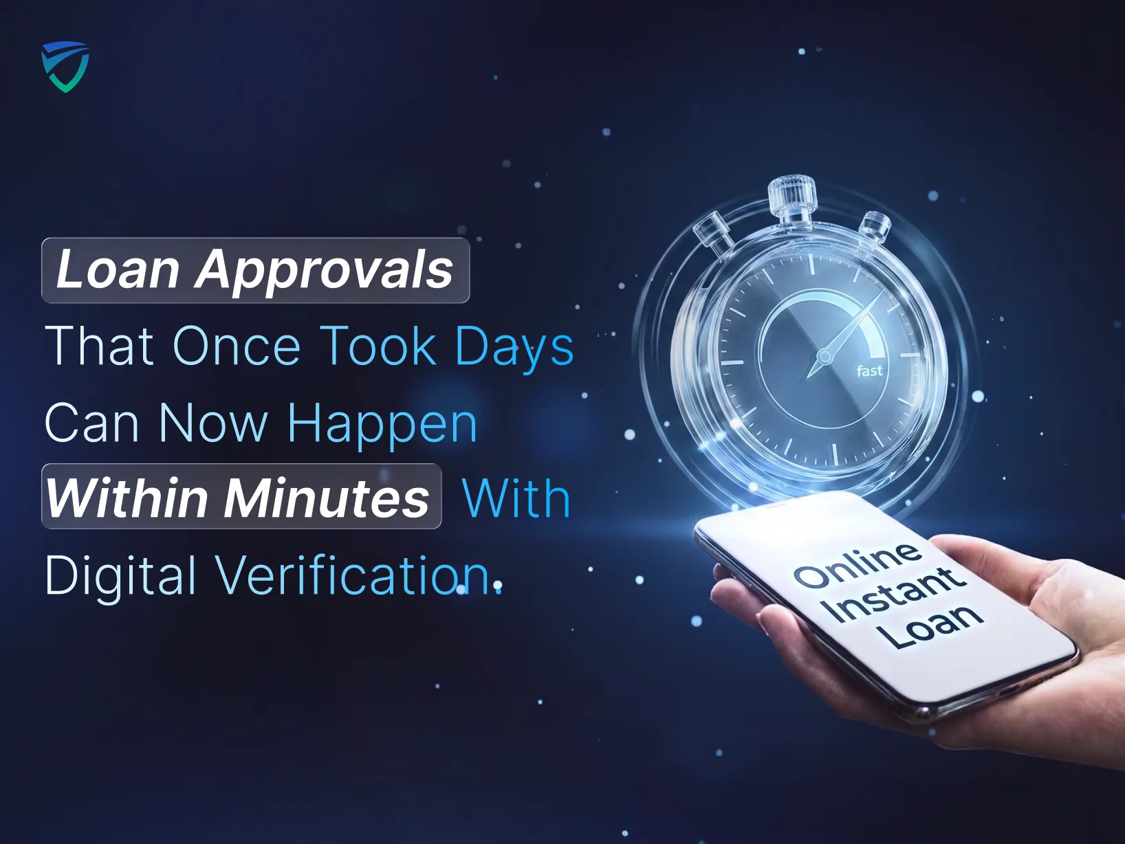 Digital Verification Loan Processing Improve